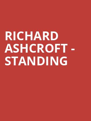 Richard Ashcroft - Standing at O2 Arena